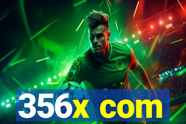 356x com
